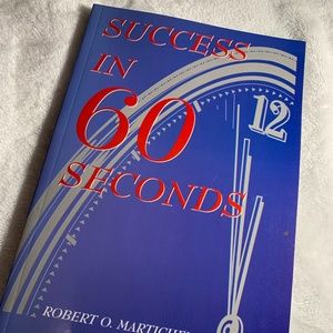 Book:  Success in 60 Seconds